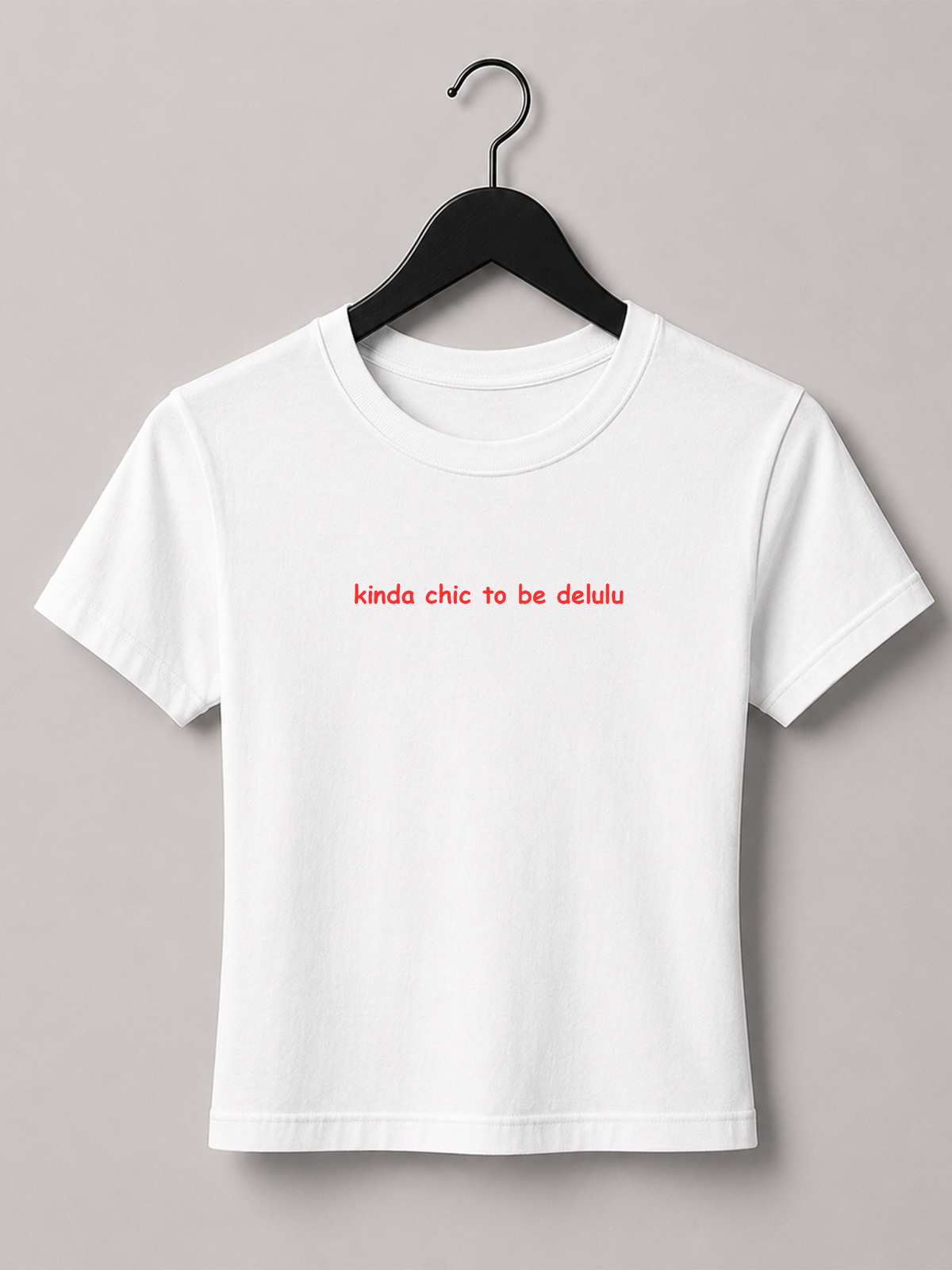 Kinda Chic To Be Delulu Baby Tee