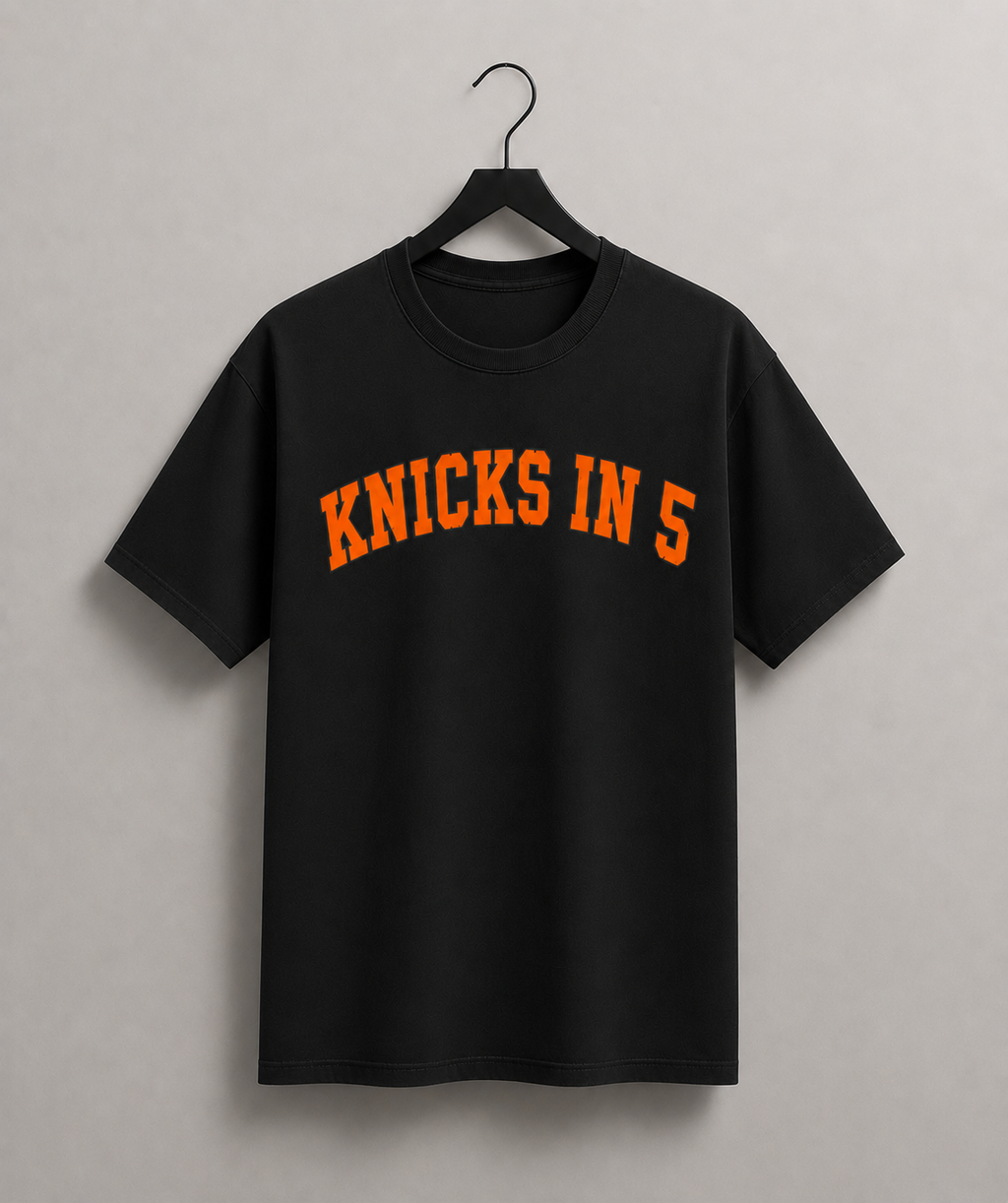KNICKS IN 5 T-SHIRT