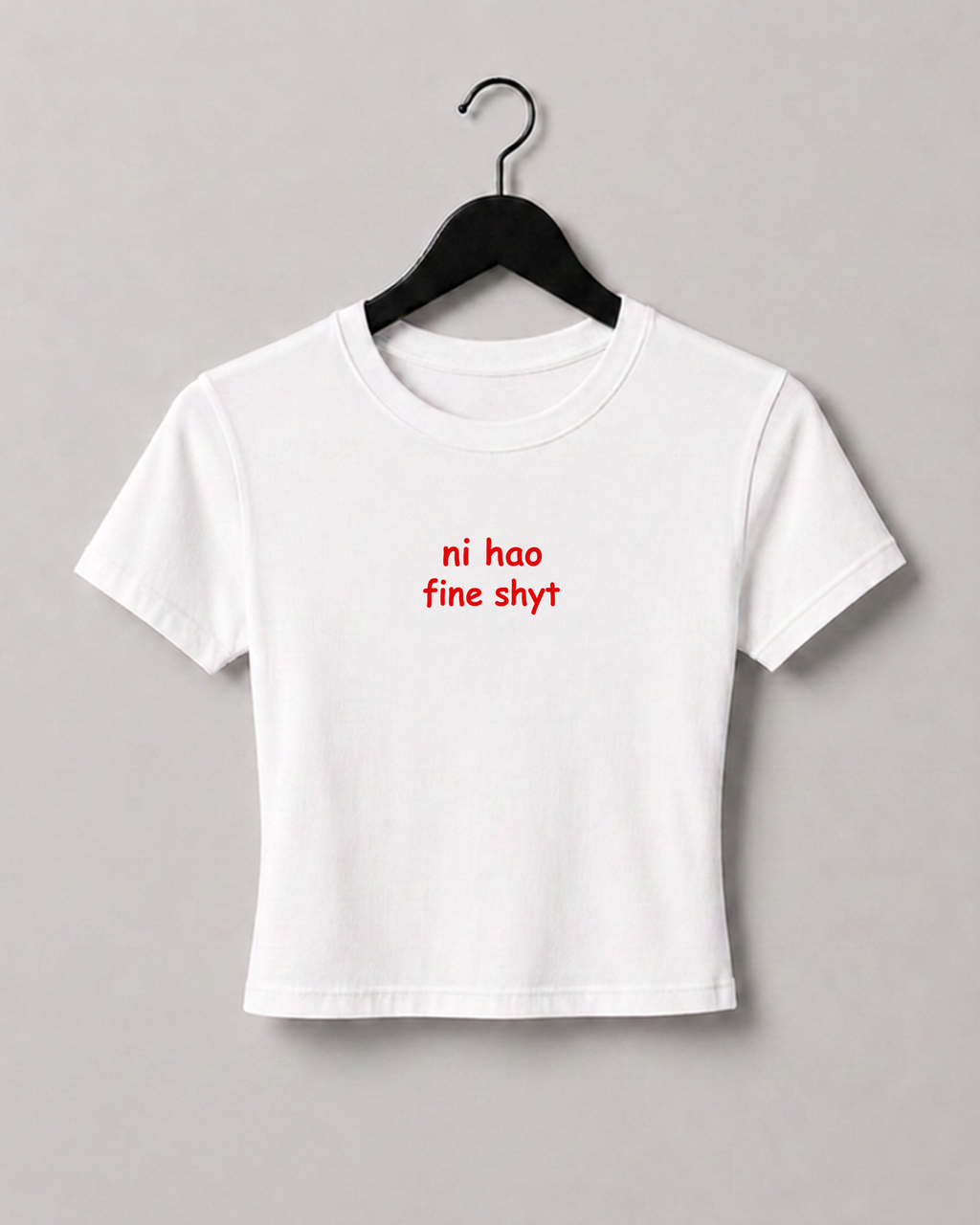 ni hao fine shyt Baby Tee